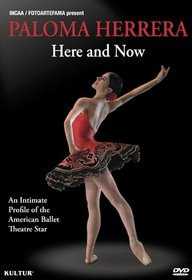 Paloma Herrera: Here & Now - ABT Prima Ballerina