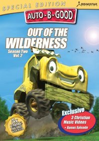 Auto-B-Good Special Edition: Out of the Wilderness