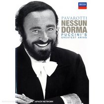 Luciano Pavarotti: Nessun Dorma - Puccini's Greatest Arias