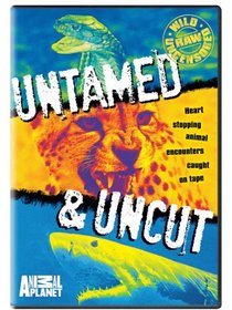 Untamed & Uncut (Full)