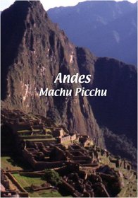 Andes  Andes: Machu Picchu