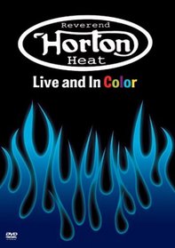 Reverend Horton Heat: Live & In Color