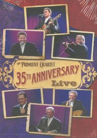 The Primitive Quartet-35th Anniversary..Live