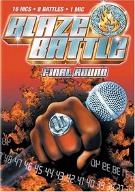 Blaze Battle Final Round