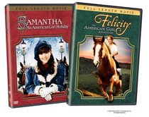 Felicity and Samantha: An American Girl Gift Set
