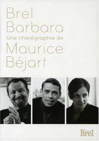 Brel-Barbara: Une Chorgraphie de Maurice Bjart [DVD Video]
