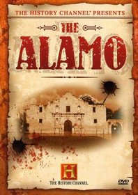 The History Channel Presents The Alamo