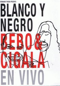 Blanco y Negro: Bebo & Cigala en Vivo