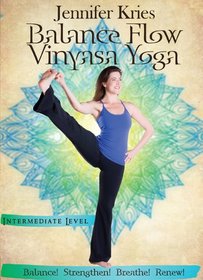 Jennifer Kries: Balance Flow Vinyasa Yoga