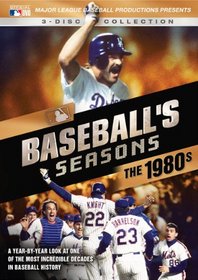 Baseball's Seasons: The 1980s