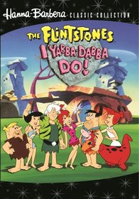 The Flintstones: I Yabba Dabba Do!