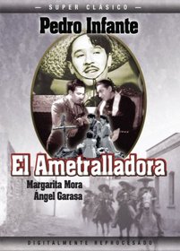 El Ametralladora (Full)