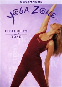 Yoga Zone - Flexibility and Tone (Beginners)