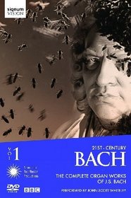 John Scott Whiteley: 21st-Century Bach, Vol. 1 - The Complete Organ Works of J.S. Bach