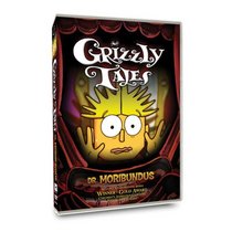 Grizzly Tales: Dr. Moribundus