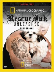 Rescue Ink Unleashed: Season One