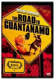 The Road to Guantanamo