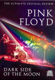 Pink Floyd - Dark Side of the Moon - The Ultimate Critical Review