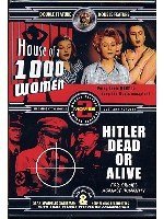 House of 1000 Women/Hitler Dead Or Alive