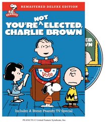 You're Not Elected, Charlie Brown