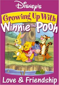 Growing Up with Winnie the Pooh - Love and Friendship