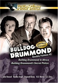 Bulldog Drummond Double Feature #3 - Bulldog Drummond in Africa / Bulldog Drummond's Secret Police