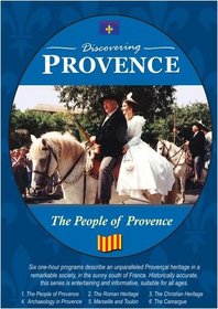 Discovering Provence The People of Provence