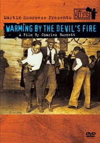 Martin Scorsese Presents the Blues - Warming by the Devil's Fire