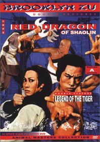 Red Dragon of Shaolin / Legend of the Tiger