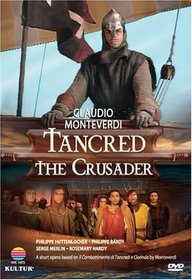 Claudio Monteverdi - Tancred the Crusader (A short opera based on 'Il combattimento di Tancredi e Crolinda')