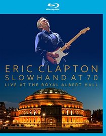 Slowhand at 70 - Live at The Royal Albert Hall[2 CD/Blu-Ray Combo]