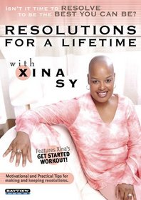 Resolutions for a Lifetime With Xina Sy
