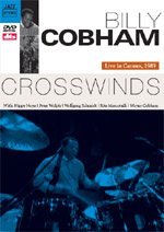Billy Cobham: Crosswinds - Live in Cannes