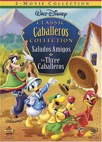Saludos Amigos / Three Caballeros