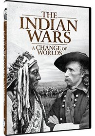 The Indian Wars - A Change of Worlds - Documentary Series