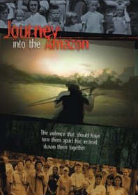 Journey Into The Amazon