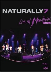 Naturally 7: Live at Montreux 2007
