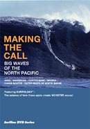 Making the Call ...Big waves of the North Pacific