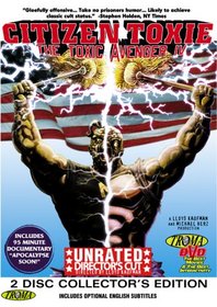 Citizen Toxie - The Toxic Avenger IV (R-Rated Edition)