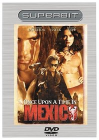 Once Upon a Time in Mexico (Superbit Collection)