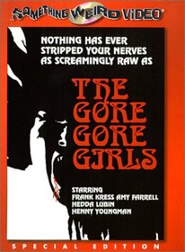 The GoreGore Girls DVD with Frank Kress, Amy Farrell, Hedda Lubin (Unrated)  +Movie Reviews