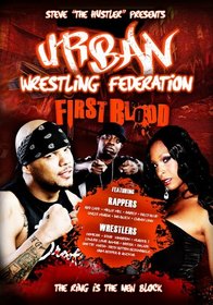 Urban Wrestling Federation: First Blood