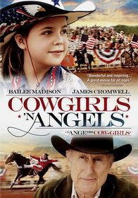 Cowgirls 'N Angels 2012 DVD Bailee Madison and James Cromwell