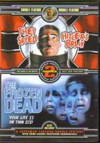 They Saved Hitler's Brain + The Frozen Dead