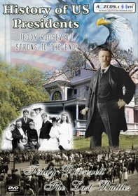 History of US Presidents: Teddy Roosevelt - The Last Battles (2-DVD Set)