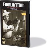 Fiddlin' Man: The Life and Times of Bob Wills