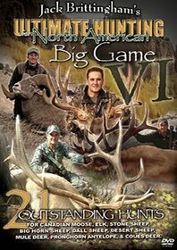 Jack Brittingham's Ulimate Hunting North American Big Game VI