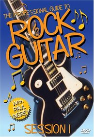 The Professional Guide to Rock Guitar - Session 1