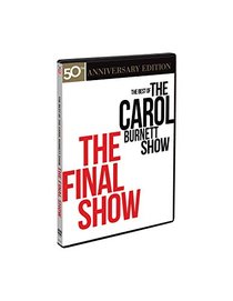 CAROL BURNETT SHOW: THE FINAL EPISODE