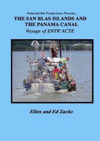 The San Blas and The Panama Canal-Voyage of Entr'acte